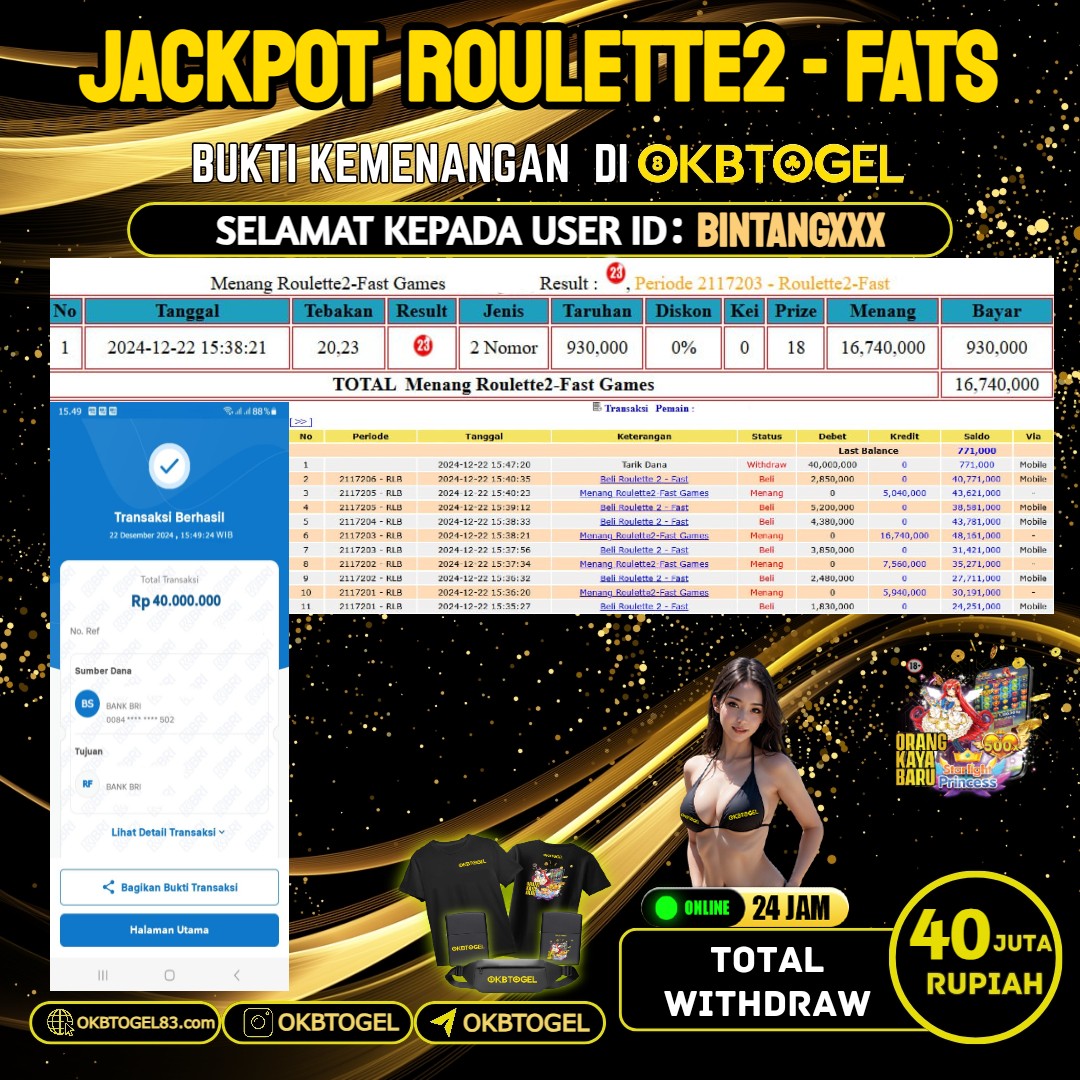 OKBTOGEL JACKPOT ROULETTE2 - FATS  RP.40.000.000,-  LUNAS USER ID  BINTANG***